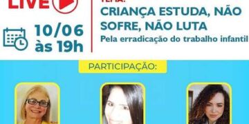 Live discute erradicação do trabalho infantil
