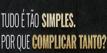 Tudo é tão simples. Por que complicar tanto?