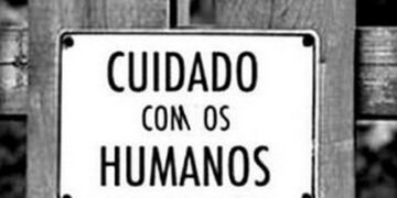 Cuidado com os humanos!