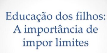 Educação dos filhos: A importância de impor limites!