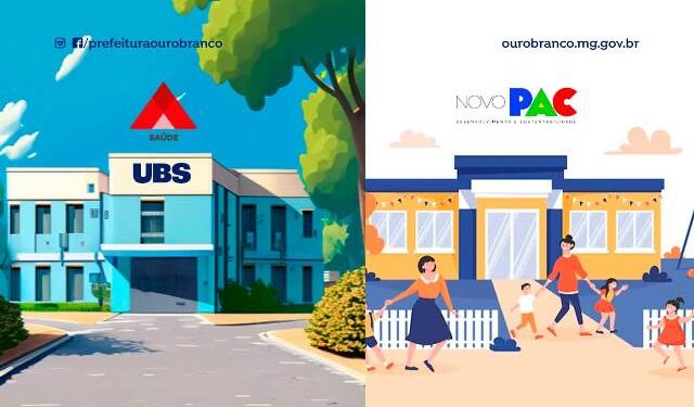 Editais preveem  construção de UBS e creche em Ouro Branco