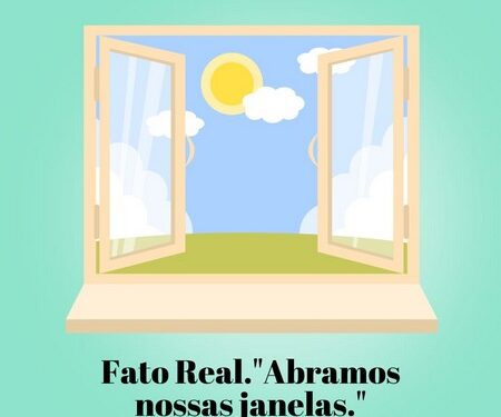 Abramos nossas janelas
