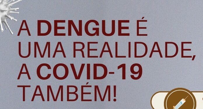 Casos de dengue e covid deixam cidade em alerta