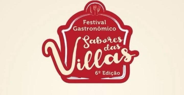 Abertas as inscrições para o festival Gastronômico Sabores das Villas
