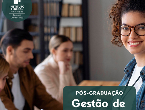IFMG Ouro Branco abre Inscrições para a especialização gratuita em gestão de negócios